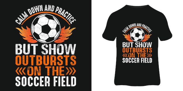 Soccer typography t shirt design lettering and quote vector