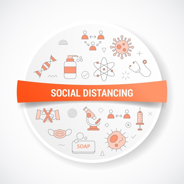 Social distancing concept with icon concept with round or circle shape
