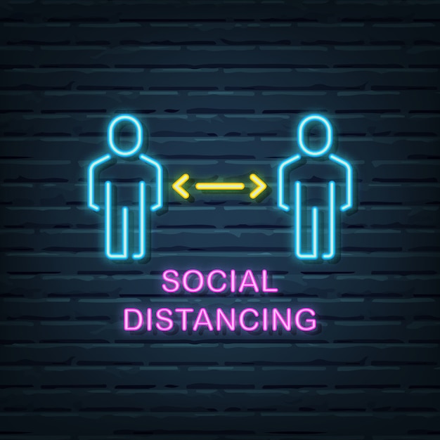 Social distancing neon sign