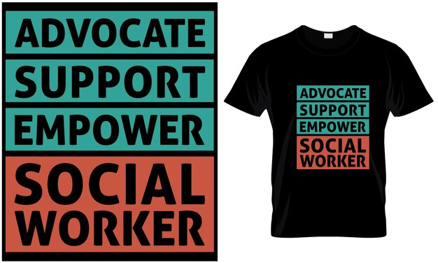 Social worker tshirt design vector