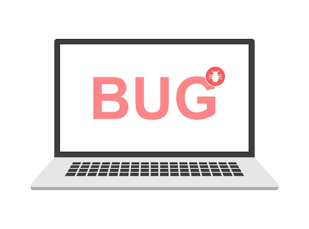 Software testing found a bug your laptop have problem