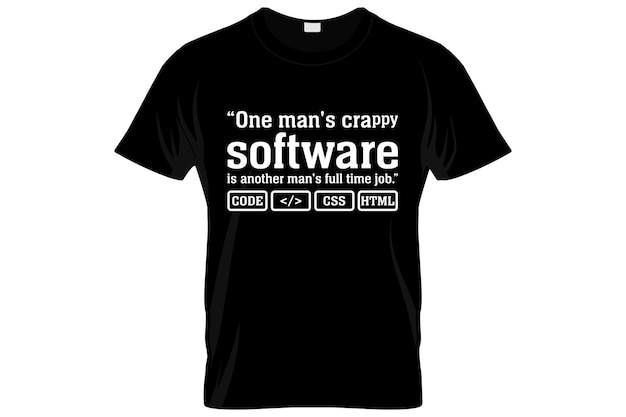 Softwareontwikkelaar t-shirtontwerp of SD-posterontwerp of softwareontwikkelaar shirtontwerp, citaten zeggen: