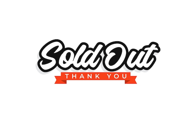 Vector sold out design template thank you
