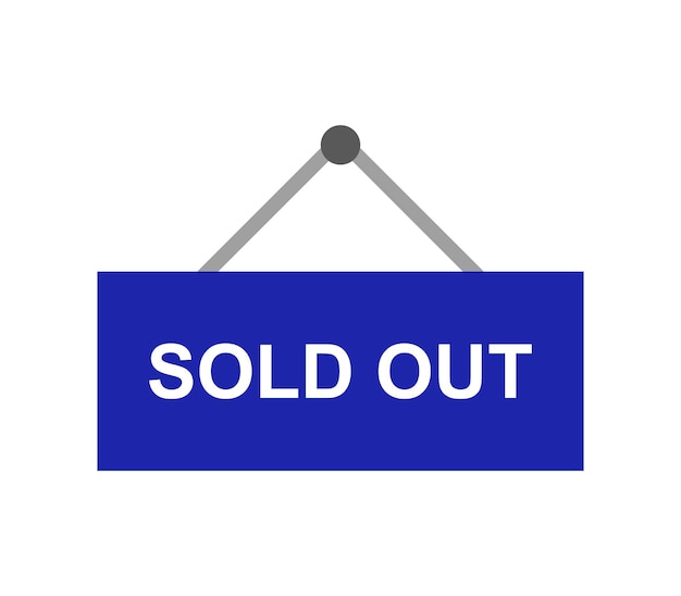 Sold out sign