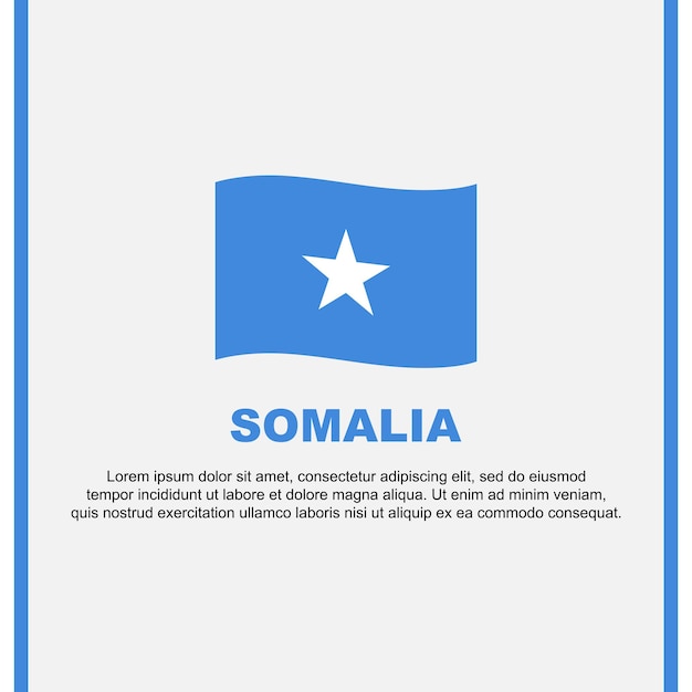 Somalië vlag achtergrond ontwerpsjabloon Somalië Onafhankelijkheidsdag Banner Social Media Post Somalië Cartoon