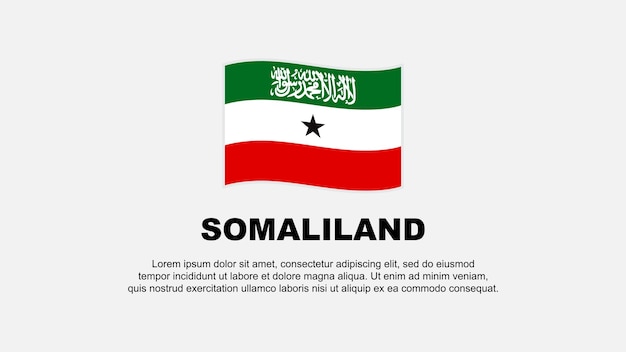 ソマリランドの国旗の抽象的な背景のデザイン テンプレート ソマリランド独立記念日のバナー ソーシャル メディアのベクトル図 ソマリランドの背景