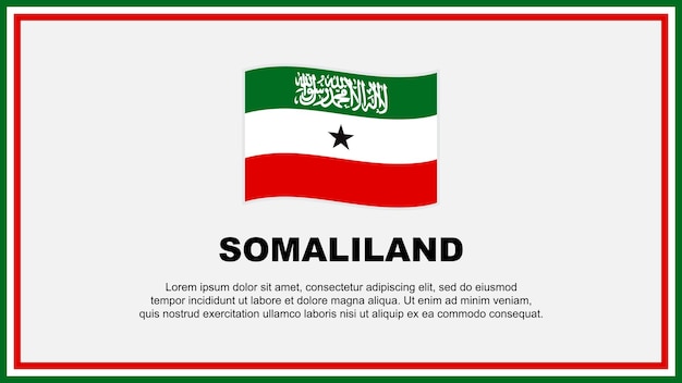 ソマリランドの国旗の抽象的な背景のデザイン テンプレート ソマリランド独立記念日のバナー ソーシャル メディアのベクトル図 ソマリランドのバナー