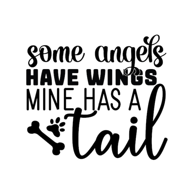 some angels have wings mine has a tail