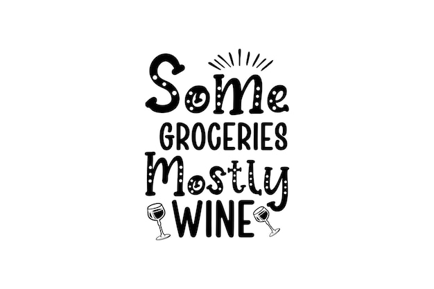 Some Groceries Mostly Wine Vector File