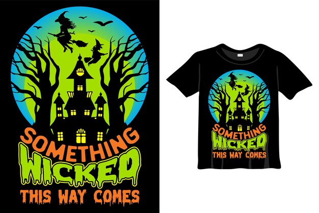 Something wicked this way comes t-shirt design template. halloween t-shirt with night, moon, witch