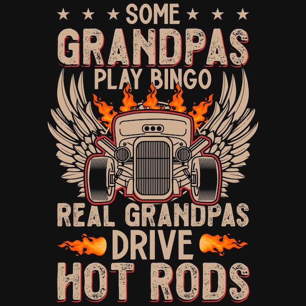 Sommige opa's spelen bingo echte opa's rijden hot rods tshirt ontwerp