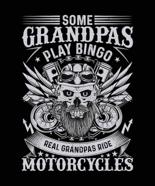 sommige opa's spelen bingo echte opa's rijden motorfietsen Biker T-shirt Design