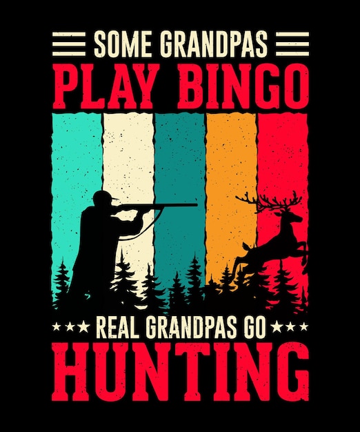 Sommige opa spelen bingo, echte opa's gaan jagen T-shirtontwerp