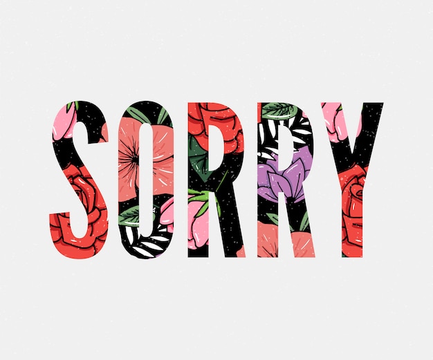 Vector sorry slogan.