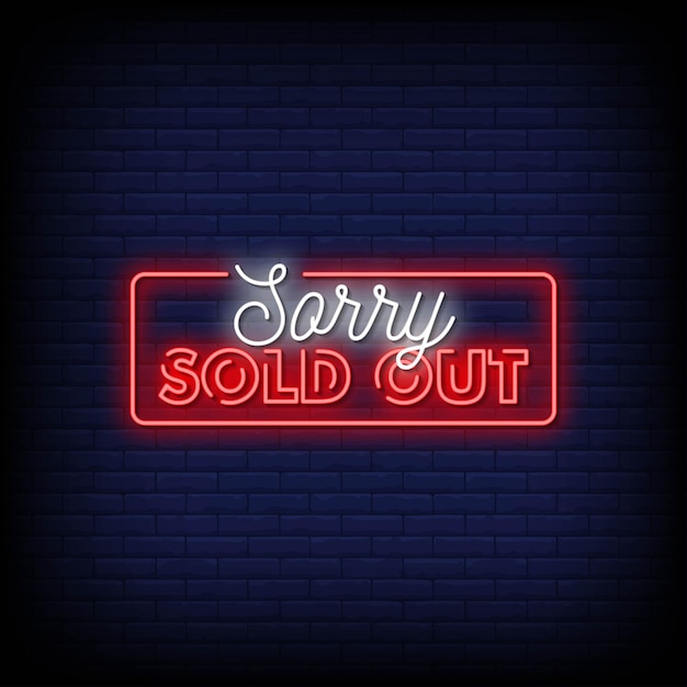 Sorry Sold Out Neon Signs Style Text Vector