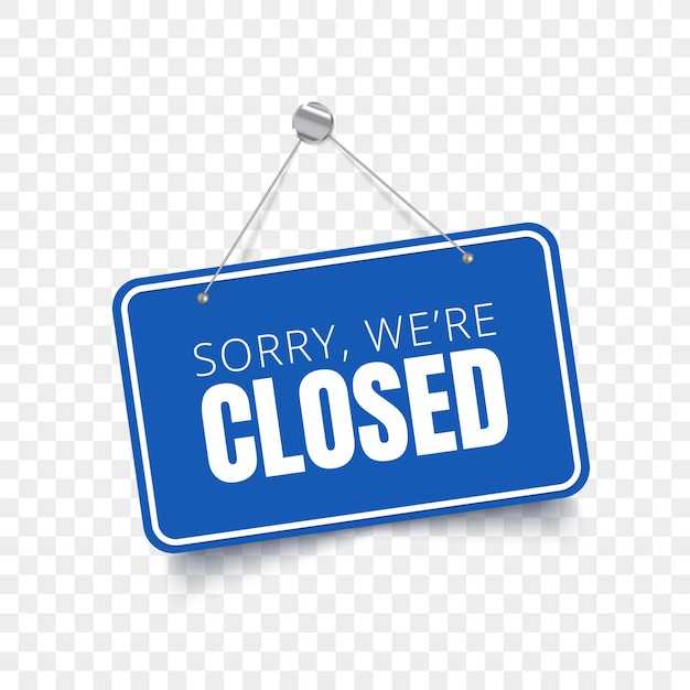 Vector sorry we are closed blue sign