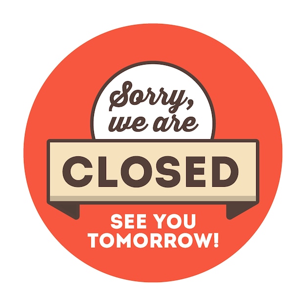 Vector sorry we are closed shop door sign