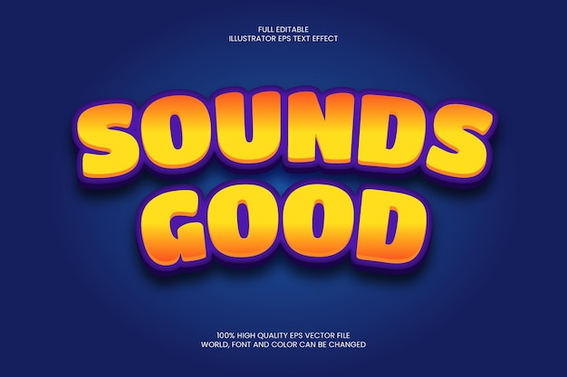 Vector sounds good style illustrator text effect