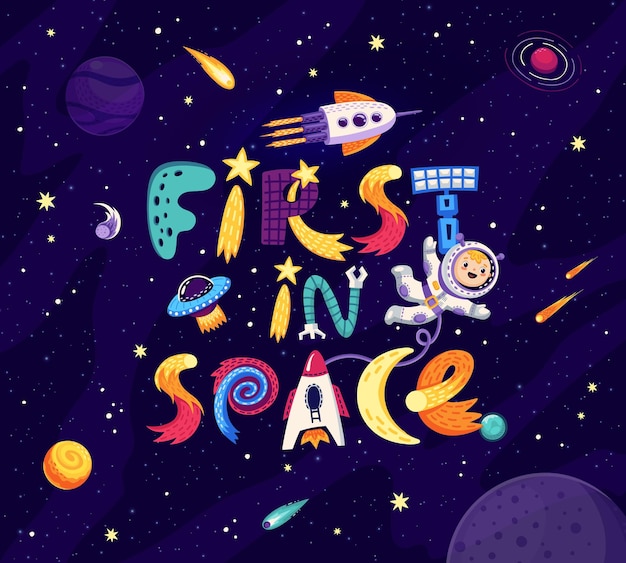 Space quote or tshirt print First In Space Galaxy