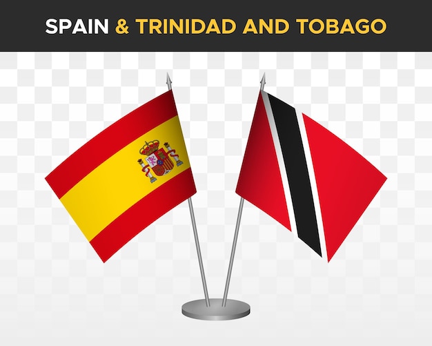 Spain vs trinidad tobago desk flags mockup isolated 3d vector illustration Bandera de espana