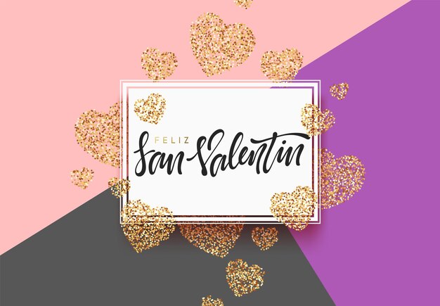 Spanish lettering Feliz San Valentin, greeting card on golden bright heart background. Festive banner and poster.