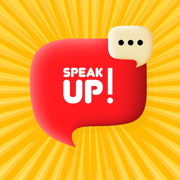 Говорите баннер Речевой пузырь с текстом Speak up Бизнес-концепция 3d иллюстрация Стиль поп-арта Значок векторной линии для бизнеса