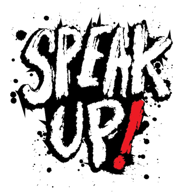 Speak up hand lettering typography Slogan concept design