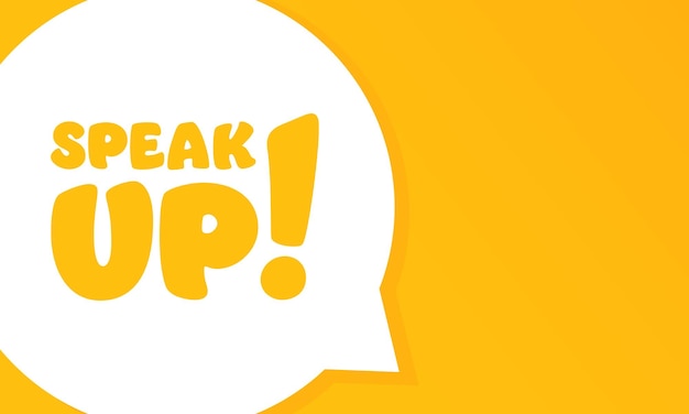 Vector speak up speech bubble with speak up text 2d illustration flat style vector line icon for business and advertising