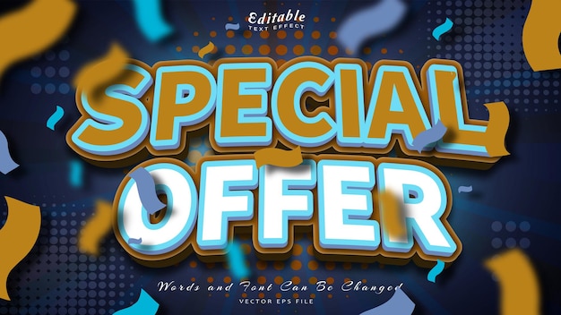 Special offer editable text effect