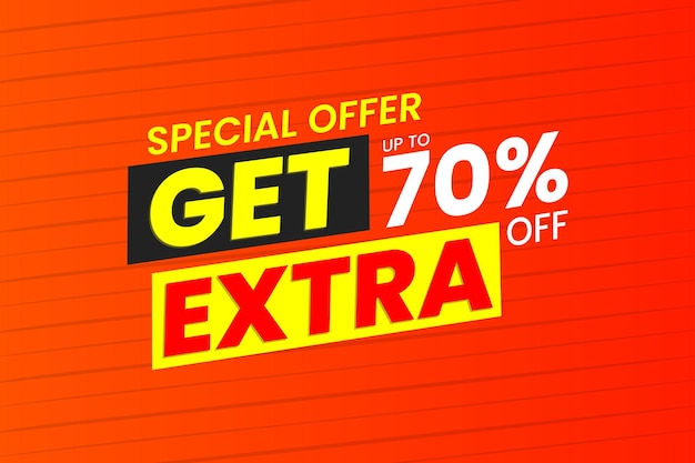 Special offer get extra 70 percent off Sale banner design.