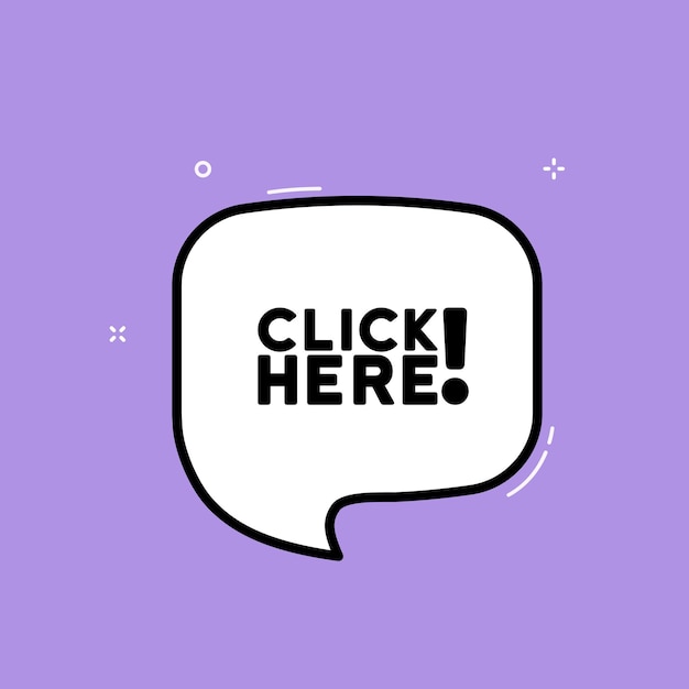 speech bubble with click here text click here banner web button with action of hand pointer click here ui button concept vector illustration
