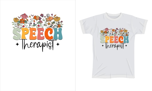 Speechtherapeut kleurrijke grafische T-shirt Wildflower T-shirt design