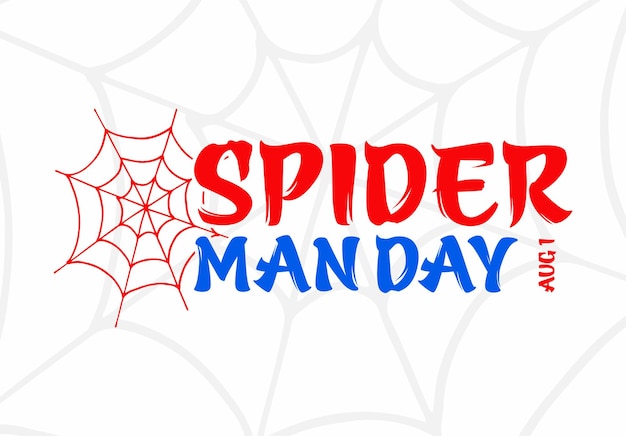 Spider Man Day August 1 design concept SpiderMan Day typography