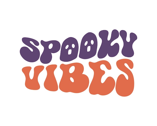 Spooky vibes Halloween quote retro wavy 3D typography sublimation SVG on white background