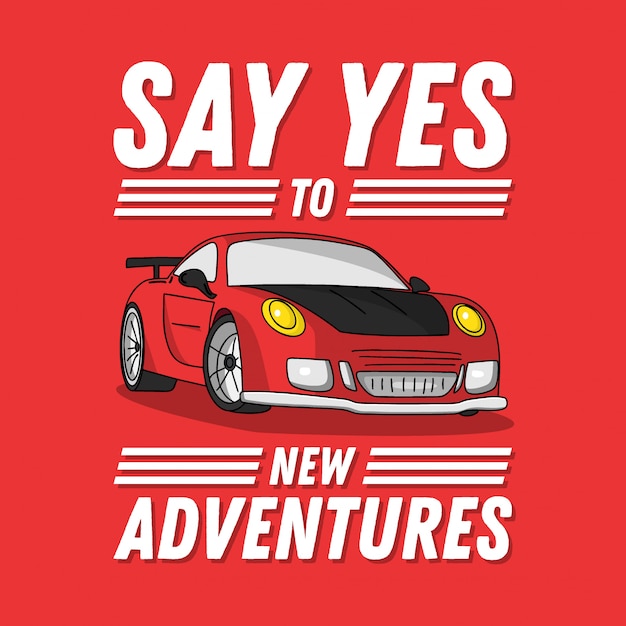 Sport cars with adventures slogan