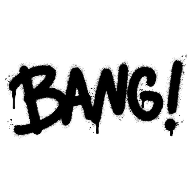 Spray Painted Graffiti bang Word Sprayed isolated with a white background graffiti font bang with over spray in black over white Vector illustration
