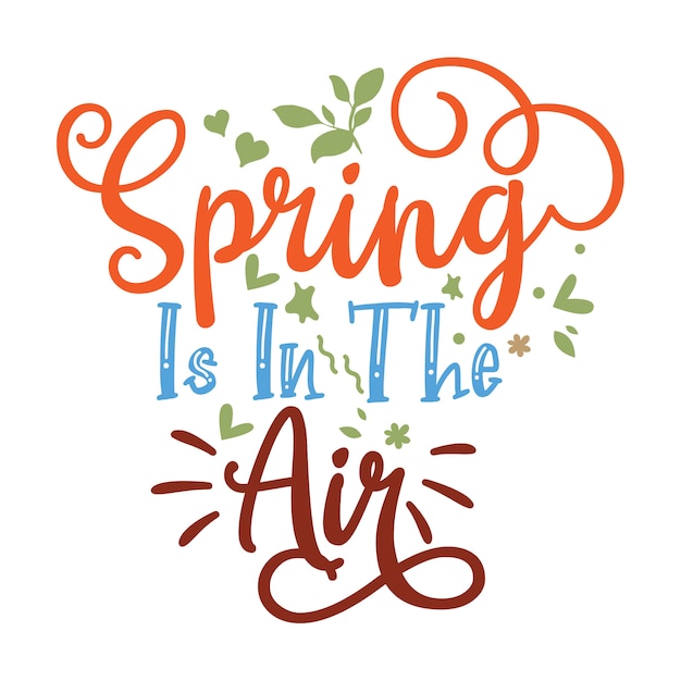 Spring in the air lettering