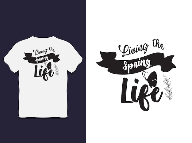 Vector spring day typography t shirt design