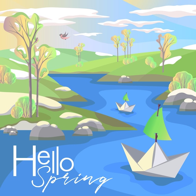 Spring landscape with the inscription Hello spring trees meadows river paper boats singing birds