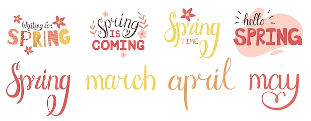 Spring time lettering colorful set March april may Vector handwritten typography Calligraphy flowers and twigs illustration