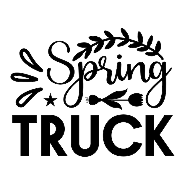 Spring Truck svg дизайн футболки