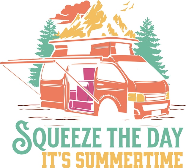 Squeeze the day it's summertime Happy summer