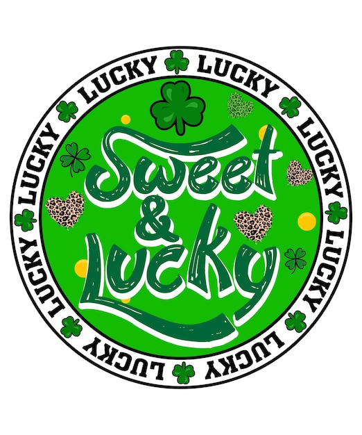 St.patrick's Day Sweet en Lucky T-shirt Design