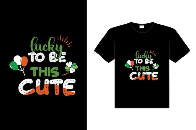 St. Patrick's day typografie kleurrijke Ierse citaat vector belettering t-shirt design