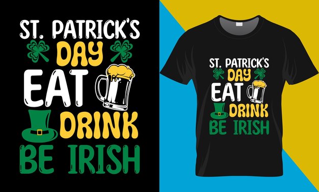 St Patrick's Day Typography vector t-shirt design