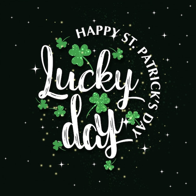 St Patrick's lucky day typography wiht dark background 