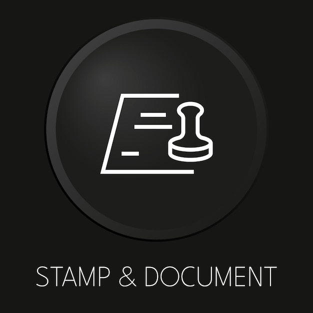 Stamp document minimal vector line icon on 3D button isolated on black background Premium VectorxAxA