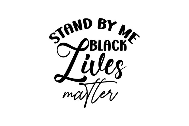 나 옆에 서서 Black Lives Matter