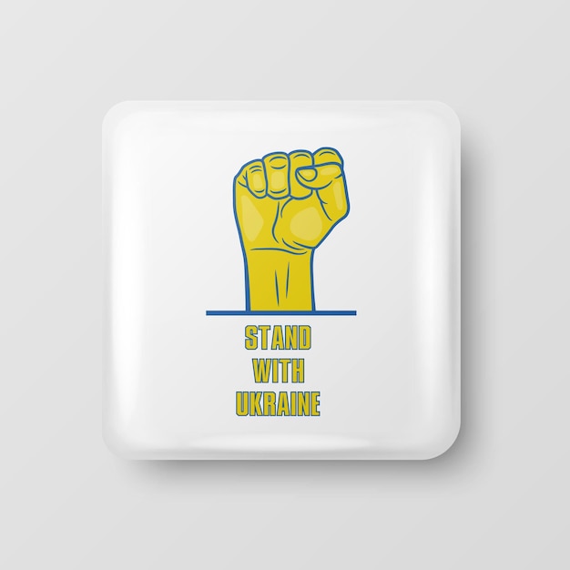Stand with Ukraine Button Pin Badge with Antiwar Call Struggle Protest Support Ukraine Fist Raised Up Vector Illustration Slogan Call for Support for Ukraine