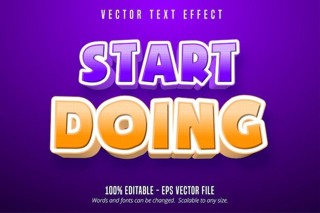 Start doing text, cartoon style editable text effect